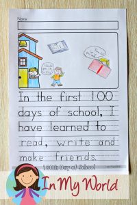 100th Day of School Worksheets and Activities for Kindergarten. In the first 100 days of school I have learned to... writing prompt