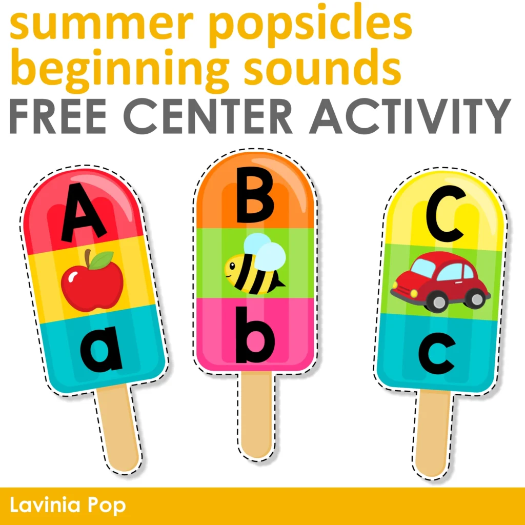 FREE Popsicle Alphabet and Beginning Sounds Matching Activity for Preschool and Kindergarten | Summer Printable Resource by Lavinia Pop