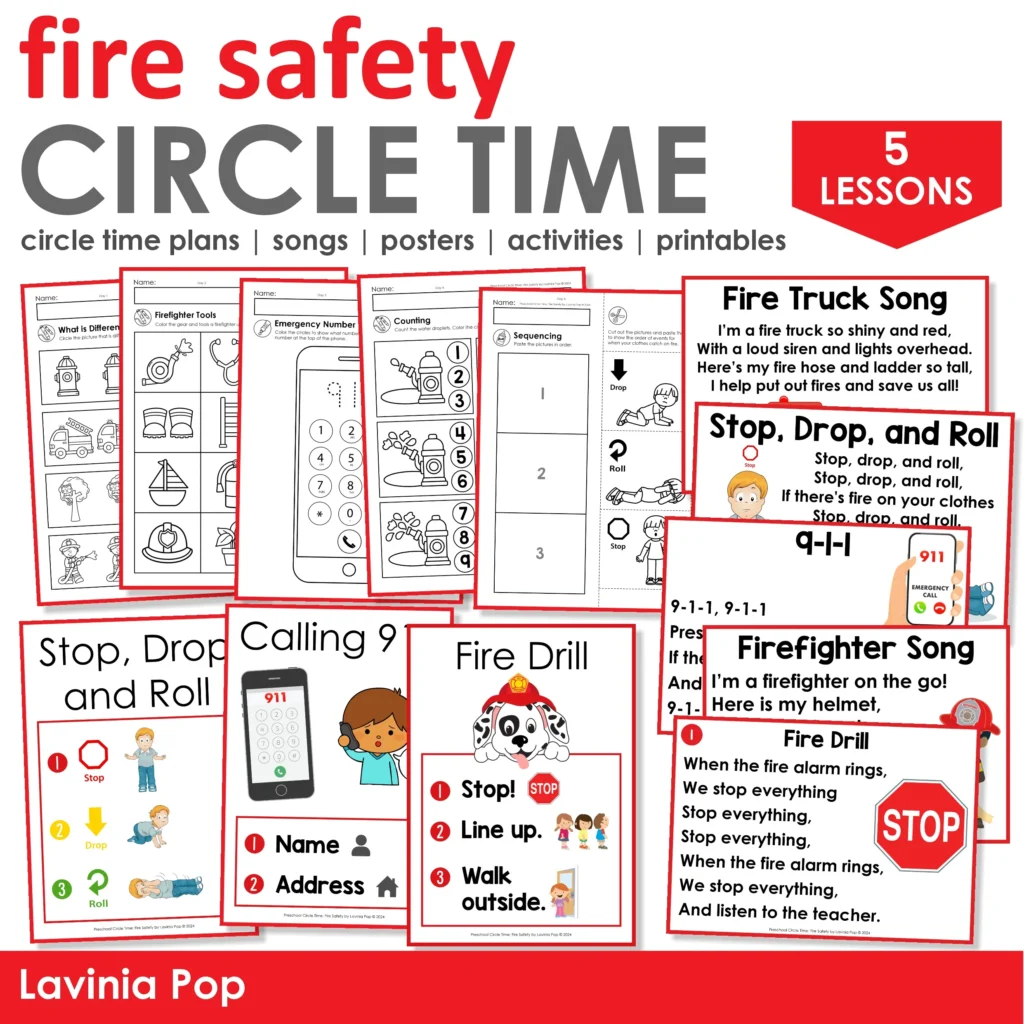 Fire Safety Circle Time packet with 5 lessons for preschool and kindergarten, including songs, posters, sequencing, counting, emergency number 911 activities, stop drop and roll, firefighter tools, and fire drill printables.