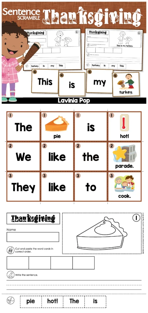 Thanksgiving sentence scramble pocket chart cards and worksheets featuring sentences such as “The pie is hot” and “This is my turkey.” Includes picture-word cards and blackline cut and paste pages for sentence structure, sight words, and fine motor skills.