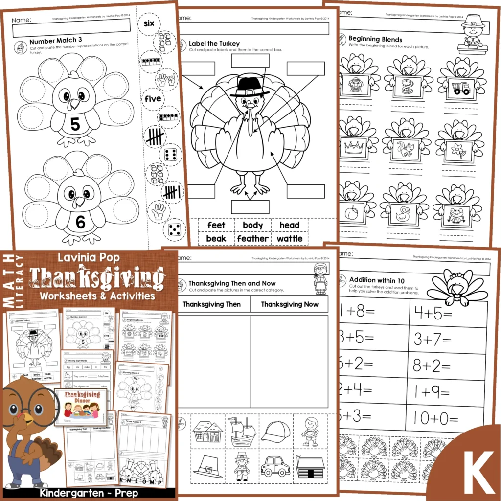 Printable Thanksgiving Kindergarten Worksheets and Activities featuring number matching turkeys, a label-the-turkey cut-and-paste page, beginning blends practice, addition within 10, and a Thanksgiving Then and Now sorting activity for Kindergarten and Prep.