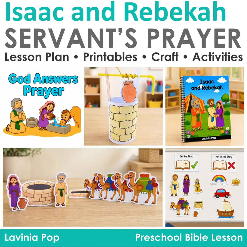 Isaac and Rebekah preschool Bible lesson cover featuring the storybook, interactive well craft, retelling props, sorting activity, and servant’s prayer graphic.